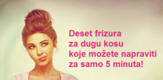 Deset jednostavnih frizura koje možete napraviti za samo 5 minuta!