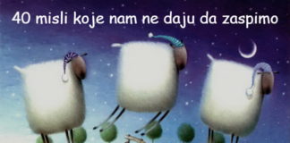 40 misli koje nam ne daju da zaspimo.