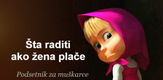 Šta raditi ako žena plače