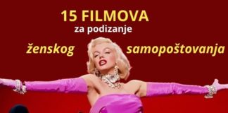 15 filmova za podizanje ženskog samopoštovanja